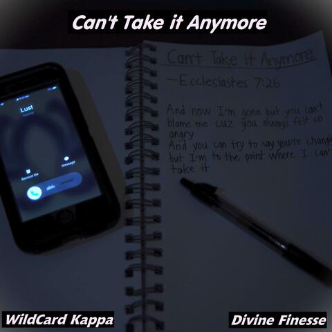 Can't Take It Anymore (feat. Divine Finesse)
