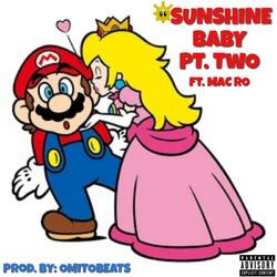 Sunshine Baby pt. 2 (feat. Mac Ro)