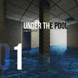 under the pool