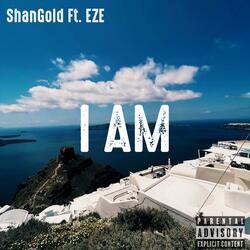 I AM (feat. EZE)