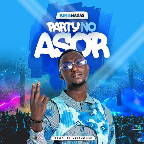 Party No Asor