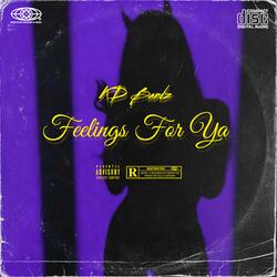 Feelings For Ya