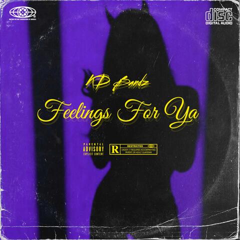 Feelings For Ya