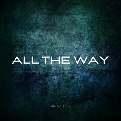 All The Way