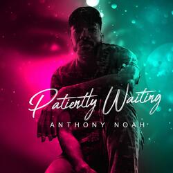 Patiently Waiting