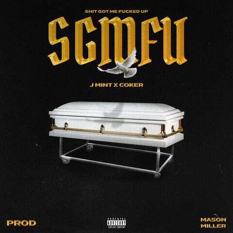 SGMFU (feat. COKER)