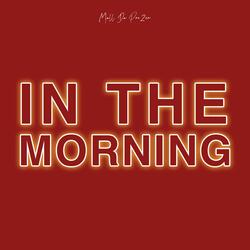 In The Morning (feat. JezzBe & itsREDD)