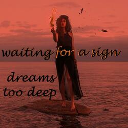 waiting for a sign