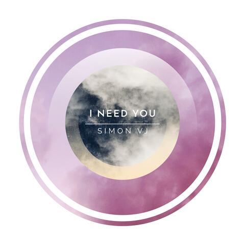 I Need You (Radio Edit)