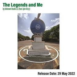 The Legends and Me (feat. Spin Dizzy)