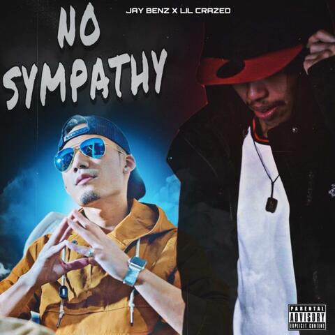 No Sympathy (feat. Lil Crazed)