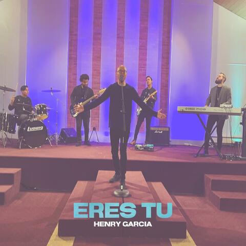 Eres Tu