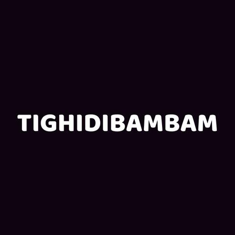 Tighidibambam