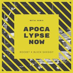Apocalypse Now? (feat. Blxck Shxggy)