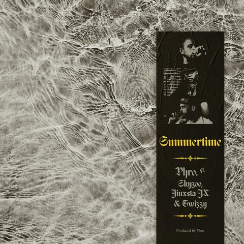 Summertime (feat. Skyzoo, Jinxsta JX & Twizzy)