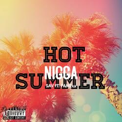 Hot Nigga Summer (feat. S.A.V)