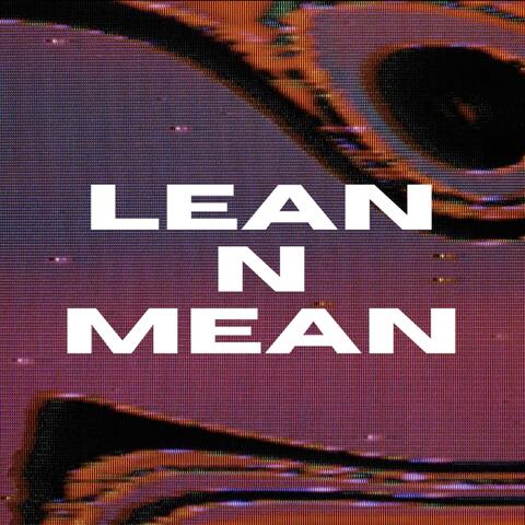 LEAN N MEAN