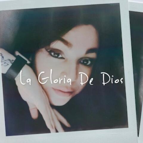 La Gloria De Dios