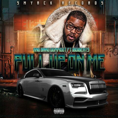 pull up on me (feat. mike murph)