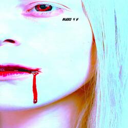 BLEED 4 U
