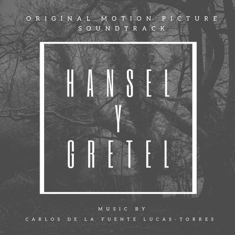 Hansel y Gretel (Original Motion Picture Soundtrack)