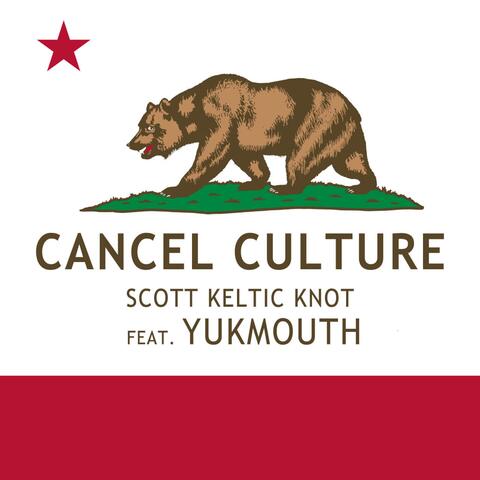 Cancel Culture (feat. Yukmouth) [Radio Edit]