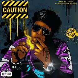 CAUTION (feat. RAVEN)