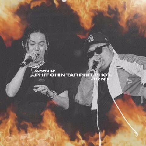 Phit Chin Tar Phit Phot (feat. X-Boxin) [JCZ Mix]
