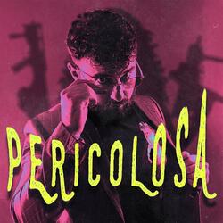 Pericolosa