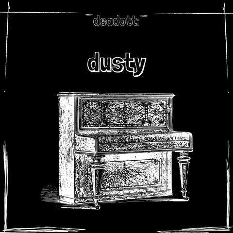 Dusty