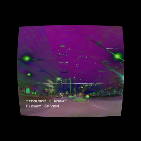 thought i knew (single vers.)