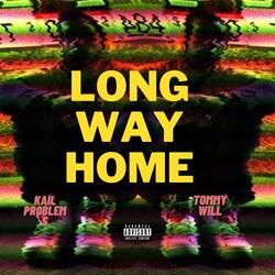Long Way Home (feat. Tommy Will)