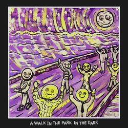 A Walk in the Park in the Dark (feat. Sickila And The Lost Souls)