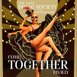 Come Together Finally (feat. Schicksalscombo)