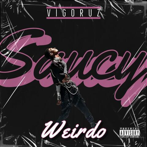 Saucy Weirdo