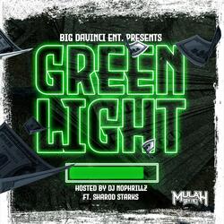 Green Light (feat. Sharod Starks & Phamous Phrillz)