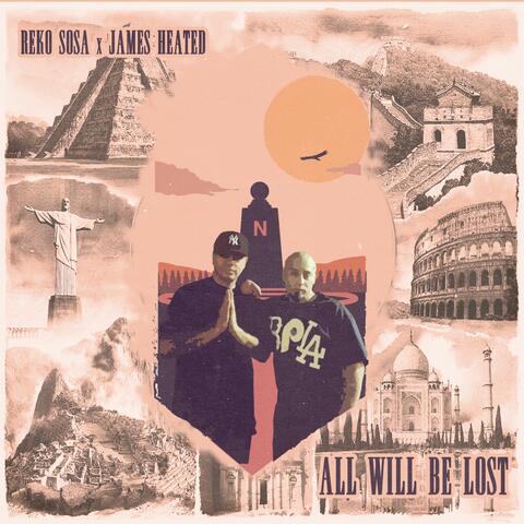 All Will Be Lost (feat. Reko Sosa)