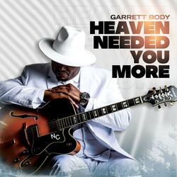 Heaven Needed You More (feat. Gabrielle Morgan)