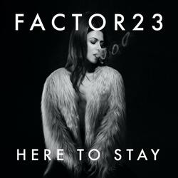 Here To Stay