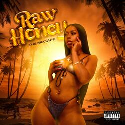 Honey Ali (feat. D.R. Da Rula)