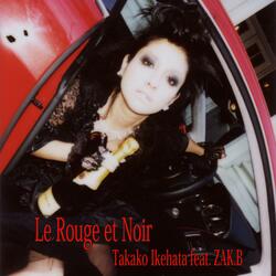 LE ROUGE ET NOIR (feat. ZAK B)