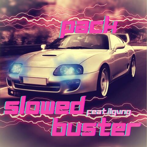 Slowed Buster (feat. ILGVNG)