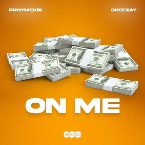 On Me (feat. Sheezay)