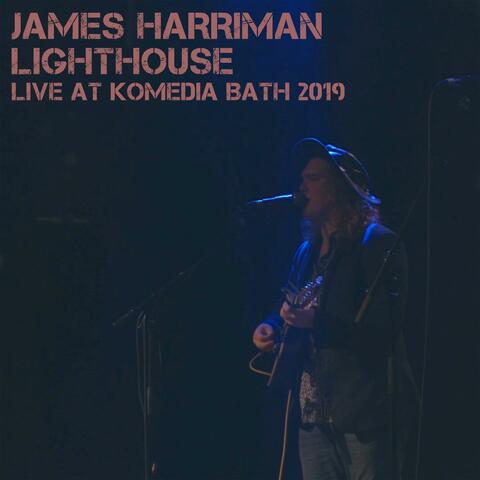 Lighthouse  (Live At Komedia Bath 2019)