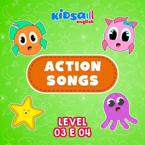 Action Songs (Level 3 and 4)