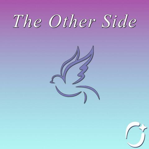 The Other Side ✧