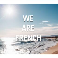We are french
