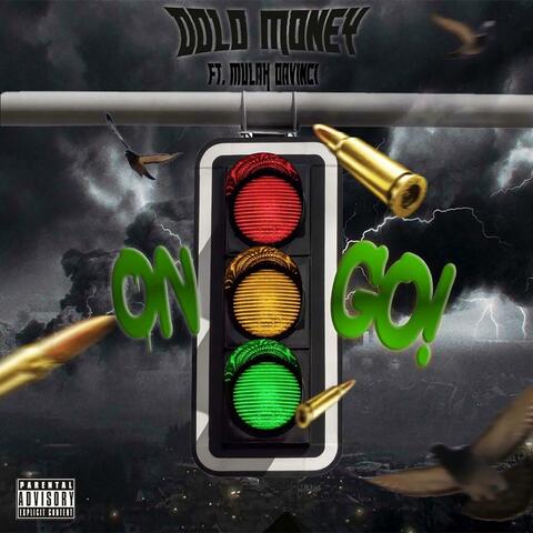 On Go (feat. Mulah Davinci)