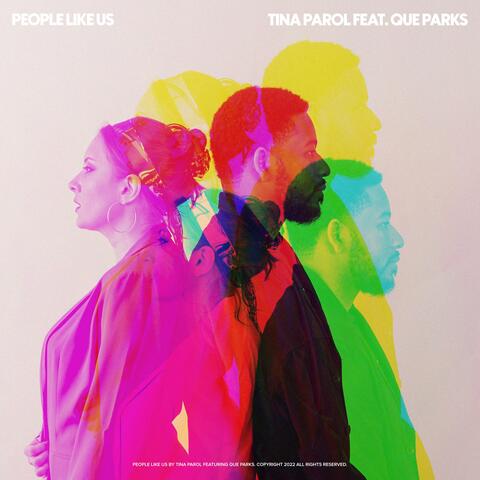 People Like Us (feat. Que Parks)
