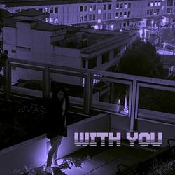With You